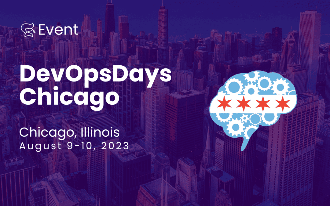 DevOpsDays Chicago – August 9-10, 2023
