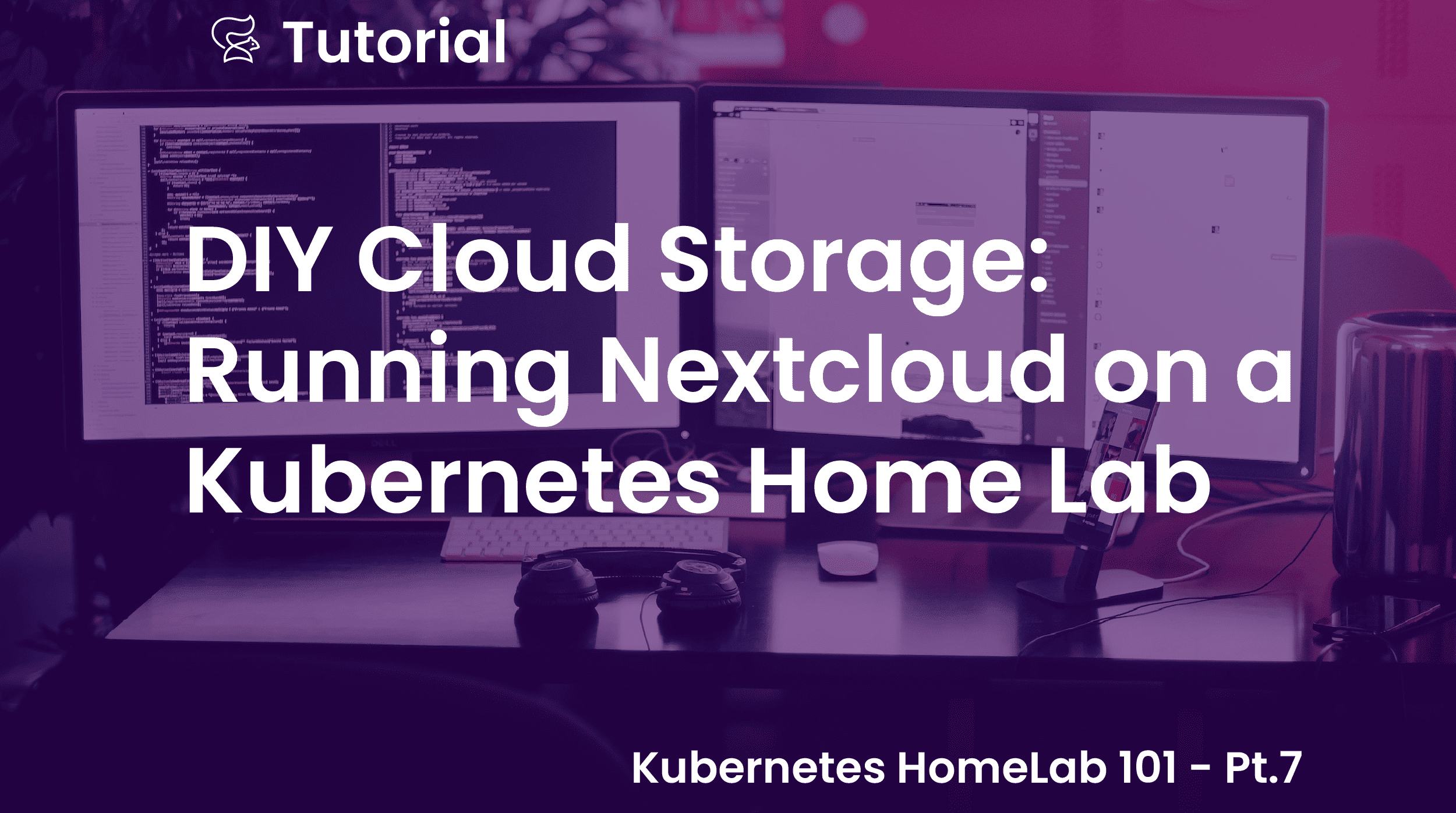 DIY Cloud Storage: Running Nextcloud on a Kubernetes Home Lab